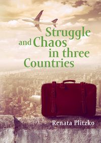 Produktbild: Struggle and Chaos in three Countries
