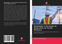 Produktbild: Modelagem e Simula&ccedil;&atilde;o do Restaurador de Tens&atilde;o Din&acirc;mico