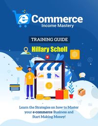 Produktbild: Ecommerce Income Mastery Training Guide