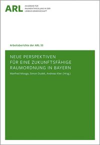 Produktbild: Neue Perspektiven f&uuml;r eine zukunftsf&auml;hige Raumordnung in Bayern