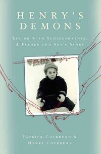 Produktbild: Henry's Demons: Living with Schizophrenia, a Father and Son's Story