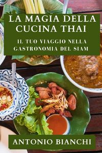 Produktbild: La Magia della Cucina Thai
