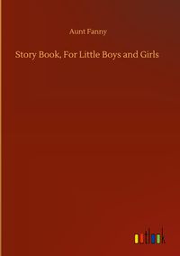 Produktbild: Story Book, For Little Boys and Girls