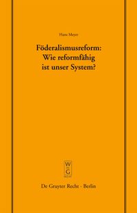 Produktbild: F&ouml;deralismusreform: Wie reformf&auml;hig ist unser System?