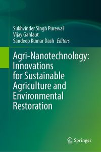 Produktbild: Agri-Nanotechnology: Innovations for Sustainable Agriculture and Environmental Restoration