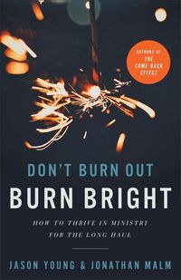 Produktbild: Don't Burn Out, Burn Bright