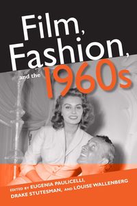 Produktbild: Film, Fashion, and the 1960s