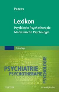 Bild vom Artikel Lexikon Psychiatrie, Psychotherapie, Medizinische Psychologie vom Autor Uwe Henrik Peters