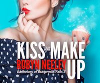 Bild vom Artikel Kiss and Make Up vom Autor Robyn Neeley