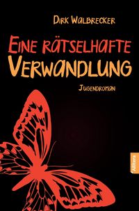 Produktbild: Eine r&auml;tselhafte Verwandlung