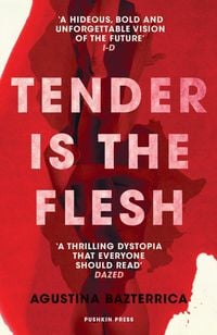 Produktbild: Tender is the Flesh