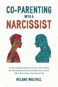 Produktbild: Co-Parenting With a Narcissist