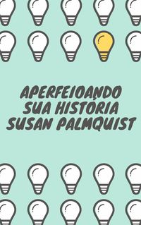 Produktbild: Aperfei&ccedil;oando sua Hist&oacute;ria