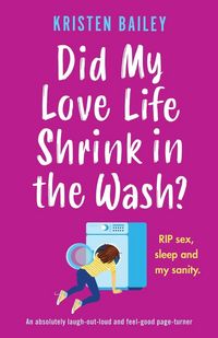 Produktbild: Did My Love Life Shrink in the Wash?