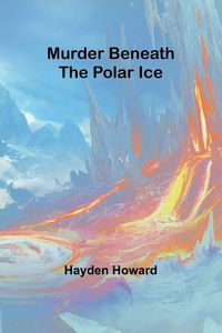 Produktbild: Murder Beneath the Polar Ice