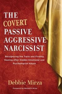 Produktbild: The Covert Passive-Aggressive Narcissist