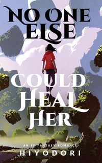 Produktbild: No One Else Could Heal Her