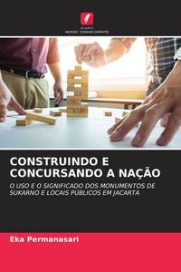 Produktbild: Construindo E Concursando a Na&ccedil;&atilde;o