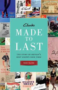 Produktbild: Clarks: Made to Last
