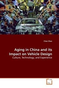 Produktbild: Zhao, C: Aging in China and its Impact on Vehicle Design