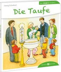 Produktbild: Die Taufe den Kindern erkl&auml;rt