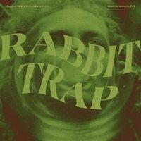 Produktbild: Rabbit Trap (Original Motion Picture Soundtrack)