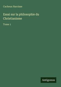 Produktbild: Essai sur la philosophie du Christianisme