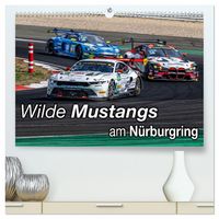 Produktbild: Wilde Mustangs am N&uuml;rburgring (hochwertiger Premium Wandkalender 2026 DIN A2 quer), Kunstdruck in Hochglanz