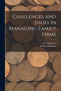 Produktbild: Challenges and Issues in Managing Family Firms