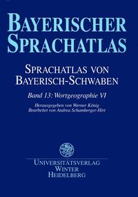 Produktbild: Sprachatlas von Bayerisch-Schwaben (SBS) / Wortgeographie VI
