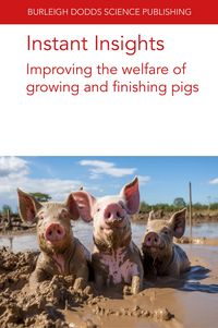 Produktbild: Instant Insights: Improving the welfare of growing and finishing pigs