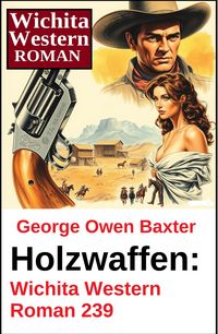 Produktbild: Holzwaffen: Wichita Western Roman 239