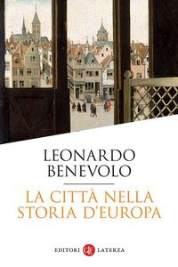 Produktbild: La citt&agrave; nella storia d'Europa