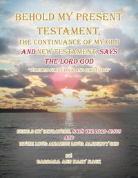 Bild vom Artikel Behold My Present Testament vom Autor Barbara Ann Mary Mack