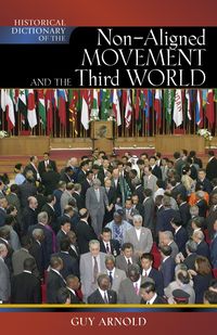 Produktbild: Arnold, G: Historical Dictionary of the Non-Aligned Movement