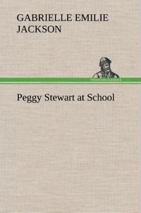 Produktbild: Peggy Stewart at School