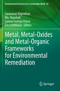 Produktbild: Metal, Metal-Oxides and Metal-Organic Frameworks for Environmental Remediation