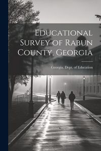 Produktbild: Educational Survey of Rabun County, Georgia