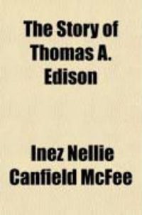 Produktbild: The Story of Thomas A. Edison