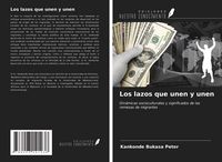 Produktbild: Los lazos que unen y unen