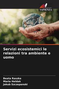 Produktbild: Servizi ecosistemici le relazioni tra ambiente e uomo