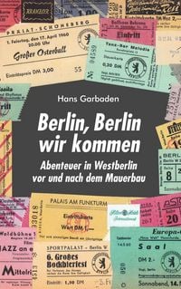 Produktbild: Berlin, Berlin wir kommen