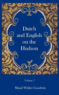 Produktbild: Dutch and English of the Hudson