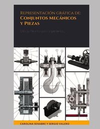 Produktbild: Representaci&oacute;n gr&aacute;fica de: Conjuntos mec&aacute;nicos y Piezas: Dibujo T&eacute;cnico para Ingenier&iacute;as.