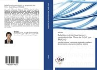Produktbild: Relation microstructure et propri&eacute;t&eacute; des films de ZrO2 par MOCVD
