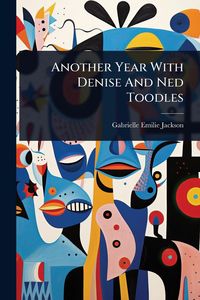 Produktbild: Another Year With Denise And Ned Toodles