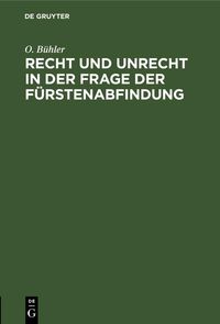 Produktbild: Recht und Unrecht in der Frage der F&uuml;rstenabfindung