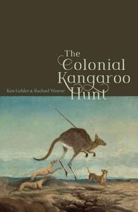 Produktbild: Gelder, K: Colonial Kangaroo Hunt