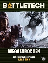 Produktbild: BattleTech - Weggebrochen