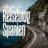 Produktbild: Reiseblog Spanien: Menschen, Emotionen, Eindr&uuml;cke